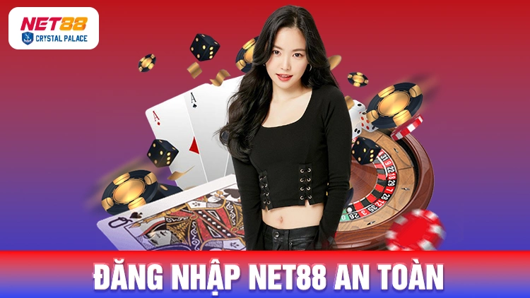 Đăng nhập Net88 an toàn 