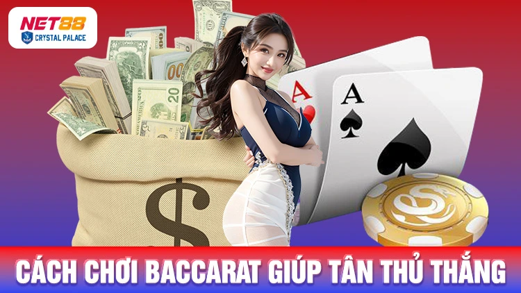 Cách chơii baccarat