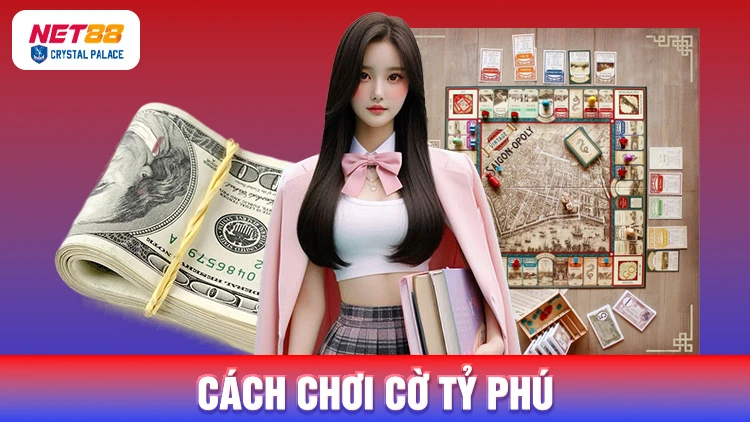 Cách chơi cờ tỷ phú