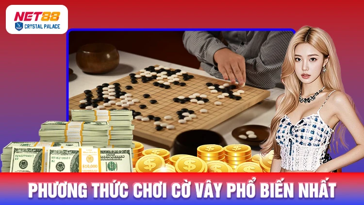 Phương thức chơi cờ vây phổ biến nhất